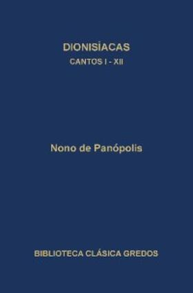 de Panópolis |  Dionisíacas. Cantos I-XII | eBook | Sack Fachmedien