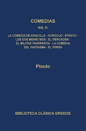 Plauto |  Comedias II | eBook | Sack Fachmedien