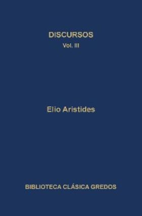 Aristides |  Discursos III | eBook | Sack Fachmedien