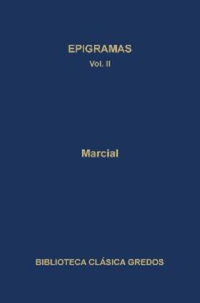 Marcial |  Epigramas II | eBook | Sack Fachmedien