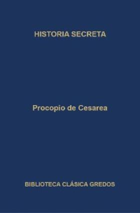 de Cesarea |  Historia secreta | eBook | Sack Fachmedien