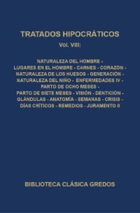  Tratados hipocráticos VIII | eBook | Sack Fachmedien