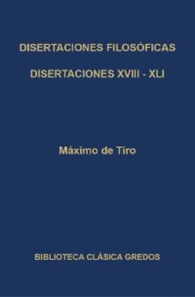 de Tiro |  Disertaciones filosóficas XVIII - XLI | eBook | Sack Fachmedien