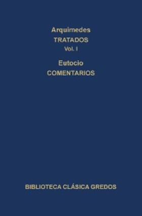 Arquímedes / Eutocio |  Tratados. Comentarios | eBook | Sack Fachmedien