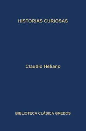 Eliano |  Historias curiosas | eBook | Sack Fachmedien