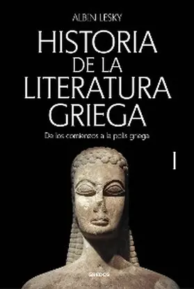 Lesky |  Historia de la literatura griega I | eBook | Sack Fachmedien