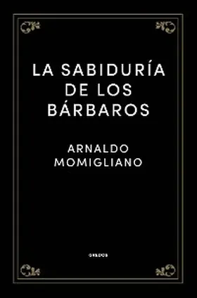 Momigliano |  La sabiduría de los bárbaros | eBook | Sack Fachmedien