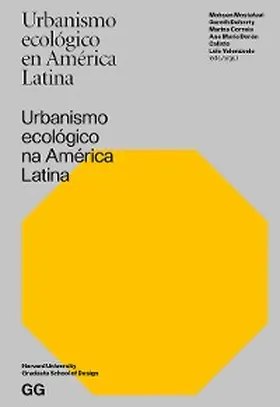 Mostafavi / Doherty / Correia |  Urbanismo ecológico en América Latina | eBook | Sack Fachmedien