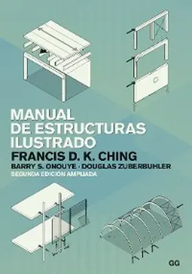 Ching / Onouye / Zuberbuhler |  Manual de estructuras ilustrado | eBook | Sack Fachmedien