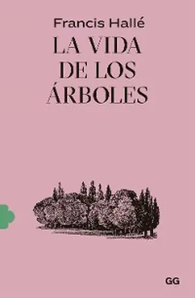 Hallé | La vida de los árboles | E-Book | www2.sack.de