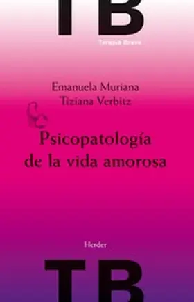 Muriana / Verbitz |  Psicopatología de la vida amorosa | eBook | Sack Fachmedien