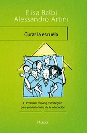 Balbi / Artini |  Curar la escuela | eBook | Sack Fachmedien