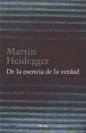 Heidegger |  De la esencia de la verdad | eBook | Sack Fachmedien