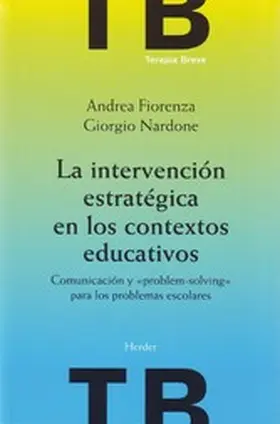 Nardone / Fiorenza |  La intervención estratégica en los contextos educativos | eBook | Sack Fachmedien