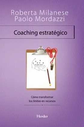 Milanese / Mordazzi |  Coaching estratégico | eBook | Sack Fachmedien