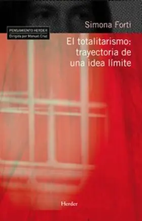 Forti |  El totalitarismo: trayectoria de una idea límite | eBook | Sack Fachmedien