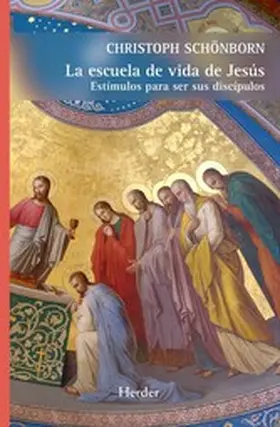 Schönborn |  La escuela de vida de Jesús | eBook | Sack Fachmedien