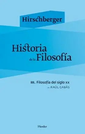 Hirschberger / Gabás |  Historia de la filosofía III | eBook | Sack Fachmedien