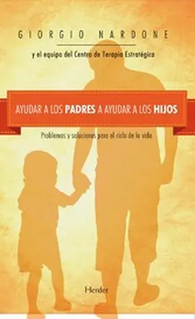 Nardone |  Ayudar a los padres a ayudar a los hijos | eBook | Sack Fachmedien