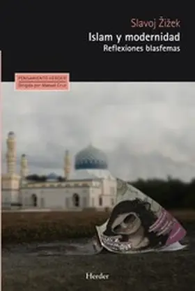 Zizek / ?i?ek |  Islam y modernidad | eBook | Sack Fachmedien