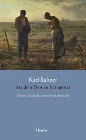 Rahner |  Acudir a Dios en la angustia | eBook | Sack Fachmedien