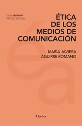 Aguirre |  Ética de los medios de comunicación | eBook | Sack Fachmedien