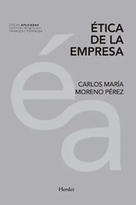 Moreno Pérez |  Ética de la empresa | eBook | Sack Fachmedien