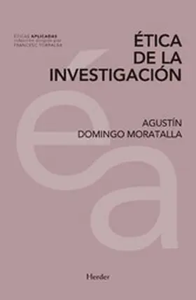 Domingo Moratalla |  Ética de la investigación | eBook | Sack Fachmedien