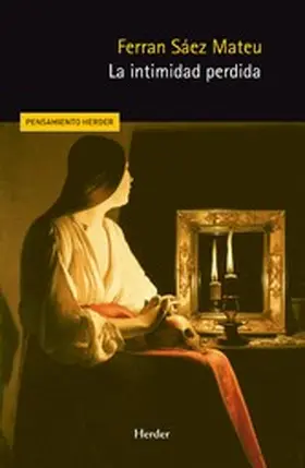 Sáez Mateu / Seguró |  La intimidad perdida | eBook | Sack Fachmedien