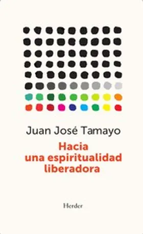 Tamayo |  Hacia una espiritualidad liberadora | eBook | Sack Fachmedien