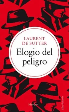 De Sutter |  Elogio del peligro | eBook | Sack Fachmedien