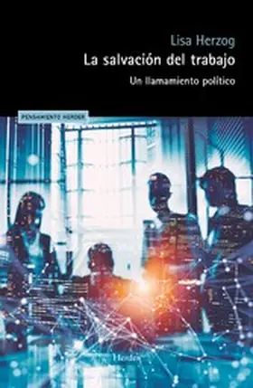 Herzog / Seguró |  La salvación del trabajo | eBook | Sack Fachmedien
