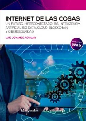 Joyanes Aguilar |  Internet de las cosas | eBook | Sack Fachmedien