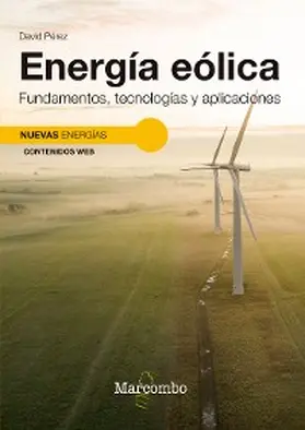 Perez |  Energía eólica. Fundamentos, tecnologías y aplicaciones | eBook | Sack Fachmedien