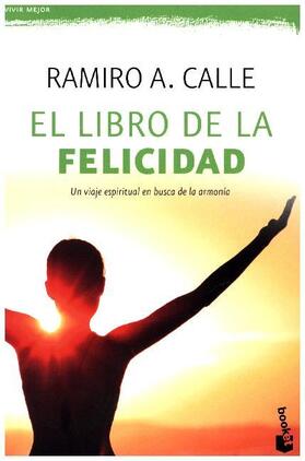 Calle |  El libro de la felicidad | Buch |  Sack Fachmedien