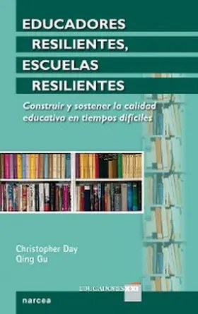 Day / Gu |  Educadores resilientes, escuelas resilientes | eBook | Sack Fachmedien