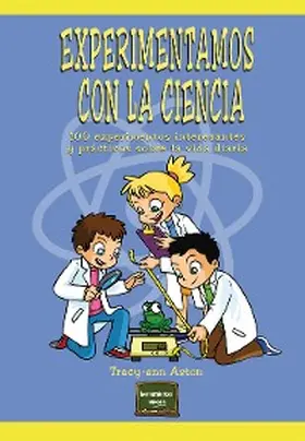 Aston |  Experimentamos con la ciencia | eBook | Sack Fachmedien