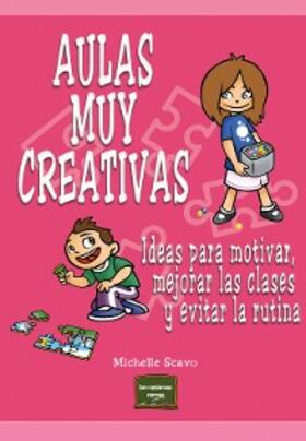 Scavo |  Aulas muy creativas | eBook | Sack Fachmedien