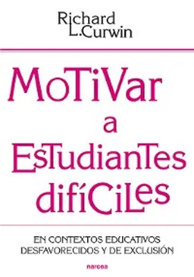 Curwin |  Motivar a estudiantes difíciles | eBook | Sack Fachmedien