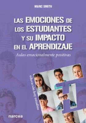 Smith |  Las emociones de los estudiantes y su impacto en el aprendizaje | eBook | Sack Fachmedien