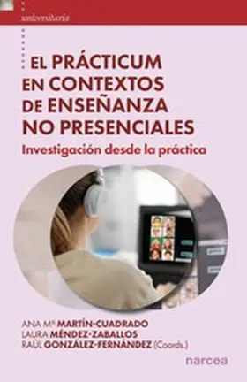 Martín / Méndez / González |  El Prácticum en contextos de enseñanza no presenciales | eBook | Sack Fachmedien