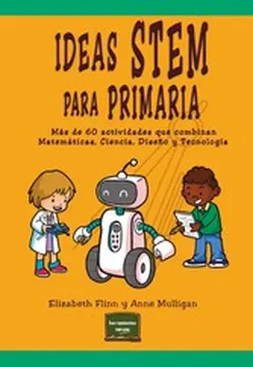 Flinn / Mulligan |  Ideas STEM para Primaria | eBook | Sack Fachmedien
