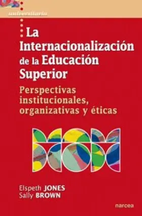 Jones / Brown |  La internacionalización de la Educación Superior | eBook | Sack Fachmedien