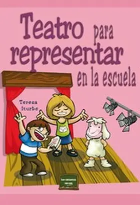 Iturbe |  Teatro para representar en la escuela | eBook | Sack Fachmedien