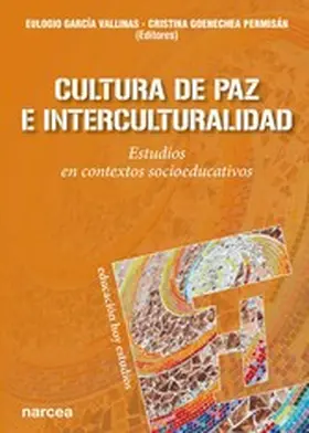 García Vallinas / Goenechea Permisán |  Cultura de Paz e Interculturalidad | eBook | Sack Fachmedien