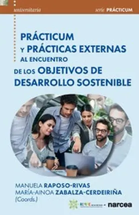 Raposo-Rivas / Zabalza-Cerdeiriña |  Prácticum y prácticas externas al encuentro de los Objetivos de Desarrollo Sostenible | eBook | Sack Fachmedien