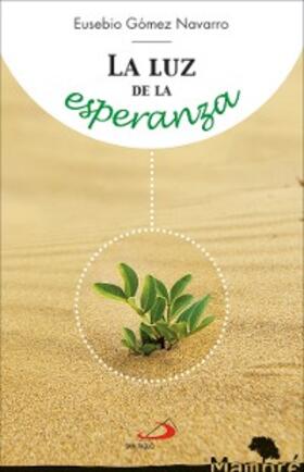Gómez Navarro |  La luz de la esperanza | eBook | Sack Fachmedien