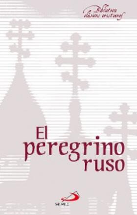 Anonimo |  El peregrino ruso | eBook | Sack Fachmedien