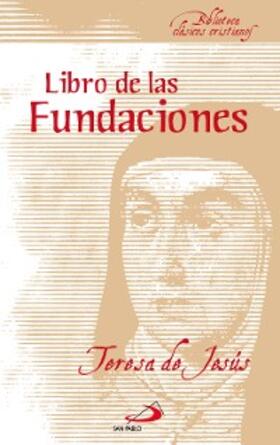 de Jesús |  El libro de las fundaciones | eBook | Sack Fachmedien