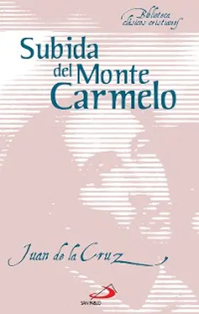 De La Cruz |  Subida del monte Carmelo | eBook | Sack Fachmedien
